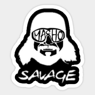 Savage macho Sticker